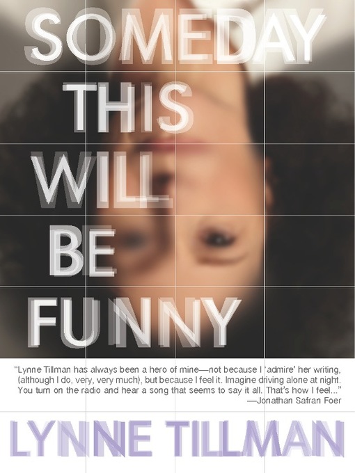 Title details for Someday This Will Be Funny by Lynne Tillman - Available
